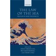 The Law of the Sea Progress and Prospects by Freestone, David; Barnes, Richard; Ong, David, 9780199299614
