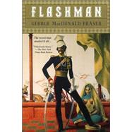 Flashman A Novel by Fraser, George MacDonald, 9780452259614