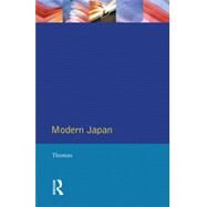 Modern Japan: A Social History Since 1868 by Thomas,J.E., 9780582259614