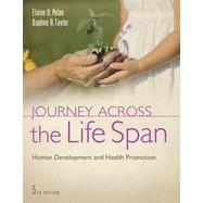 Journey Across the Life Span by Polan, Elaine U., Ph.d.; Talor, Daphne R., R.N., 9780803639614