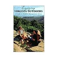 Enjoying Virginia Outdoors by Gooch, Bob, 9780813919614