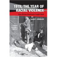 1919, The Year of Racial Violence by Krugler, David F., 9781107639614