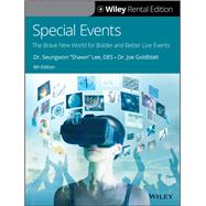 Special Events The Brave New World for Bolder and Better Live Events [Rental Edition] by Goldblatt, Joe; Lee, Seungwon, 9781119689614