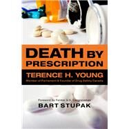 Death by Prescription by Young, Terence, 9780889629615