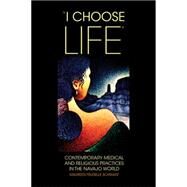 I Choose Life by Schwarz, Maureen Trudelle, 9780806139616