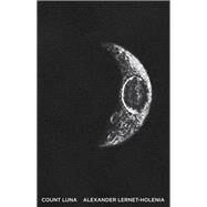 Count Luna by Lernet-Holenia, Alexander; Greene, Jane B., 9780811229616