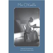 Miss O'Keeffe by Patten, Christine Taylor; Cardona-Hine, Alvaro, 9780826319616