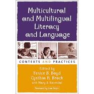 Multicultural and Multilingual Literacy and Language Contexts and Practices by Boyd, Fenice B.; Brock, Cynthia H.; Rozendal, Mary S., 9781572309616
