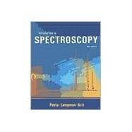 Introduction to Spectroscopy by Pavia, Donald L.; Lampman, Gary M.; Kriz, George S., 9780030319617