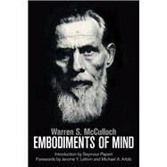 Embodiments of Mind by McCulloch, Warren S.; Arbib, Michael A., 9780262529617