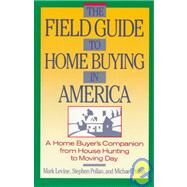 Field Guide to Home Buying in America by Pollan, Stephen M., 9780671639617