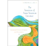 The Americas of Asian American Literature by Lee, Rachel C., 9780691059617
