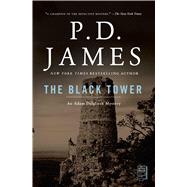 The Black Tower An Adam Dalgliesh Mystery by James, P.D., 9780743219617