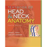 Textbook of Head and Neck Anatomy by Hiatt, James L., 9781284209617