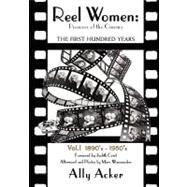Reel Women by Acker, Ally; Crist, Judith; Wanamaker, Marc (AFT), 9781440489617