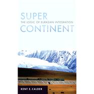 Super Continent by Calder, Kent E., 9781503609617