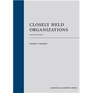 Closely Held Organizations, Second Edition by Bayern, Shawn J., 9781531019617