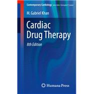 Cardiac Drug Therapy by Khan, M. Gabriel, 9781617799617