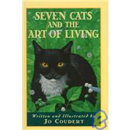 Seven Cats and the Art of Living by Coudert, Jo, 9780446519618