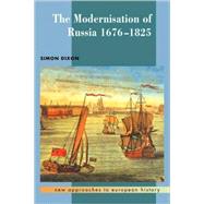 The Modernisation of Russia, 1676–1825 by Simon Dixon, 9780521379618