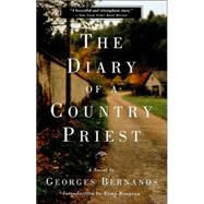 The Diary of a Country Priest by Bernanos, Georges; Rougeau, Rmy, 9780786709618