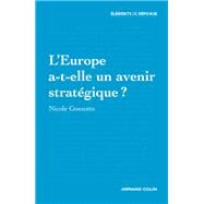 L'Europe a-t-elle un avenir stratgique ? by Nicole Gnesotto, 9782200249618