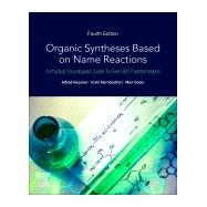 Organic Syntheses Based on Name Reactions by Hassner, Alfred; Namboothiri, Irishi; Manchery, Shimi, 9780081029619