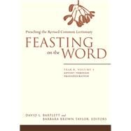 Feasting on the Word by Bartlett, David L.; Taylor, Barbara Brown, 9780664239619