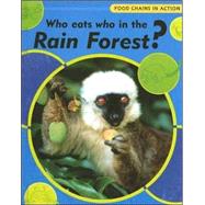 Who Eats Who in the Rainforest? by Snedden, Robert, 9781583409619