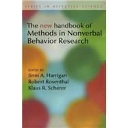 New Handbook of Methods in Nonverbal Behavior Research by Harrigan, Jinni; Rosenthal, Robert; Scherer, Klaus, 9780198529620