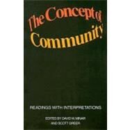 The Concept of Community: Readings with Interpretations by Greer,Scott, 9780202309620