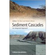 Sediment Cascades An Integrated Approach by Burt, Tim; Allison, R. J., 9780470849620