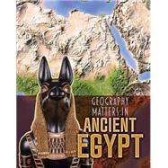 Geography Matters in Ancient Egypt by Waldron, Melanie, 9781484609620