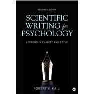 Scientific Writing for Psychology by Kail, Robert V., 9781544309620