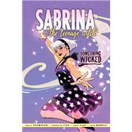 Sabrina: Something Wicked by Thompson, Kelly; Fish, Veronica; Fish, Andy, 9781645769620