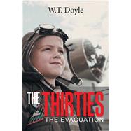 The Thirties by Doyle, W. T., 9781984589620