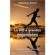 La vie  grandes enjambes by Emmanuel Bianco, 9782824619620