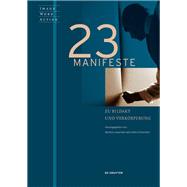 23 Manifeste Zu Bildakt Und Verkorperung by Lauschke, Marion; Schneider, Pablo, 9783110559620