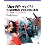 Adobe After Effects CS5 Visual Effects and Compositing Studio Techniques by Christiansen, Mark, 9780321719621