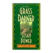 The Grass Dancer by Power, Susan, 9780425149621