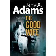 The Good Wife by Adams, Jane A., 9780727889621