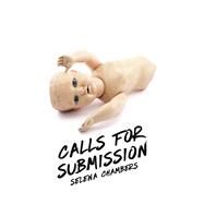 Calls for Submission by Chambers, Selena, 9781938349621