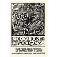 Education and Democracy by O'Cadiz, Maria Del Pilar; Wong, Pia; Torres, Carlos Alberto, 9780813389622