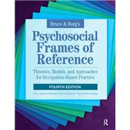 Bruce & Borgs Psychosocial Frames of Reference by Terry Krupa; Bonnie Kirsh, 9781040139622