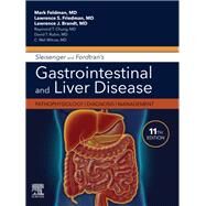Sleisenger and Fordtran's Gastrointestinal and Liver Disease by Feldman, Mark; Friedman, Lawrence S.; Brandt, Lawrence J., 9780323609623