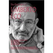 The Philosophy of Umberto Eco by Beardsworth, Sara G.; Auxier, Randall E., 9780812699623