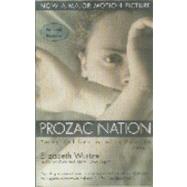 Prozac Nation : Young and Depressed in America - A Memoir by Wurtzel, Elizabeth, 9781573229623