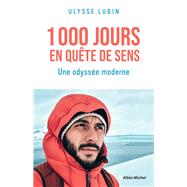 1000 Jours en qu�te de sens by Ulysse Lubin, 9782226489623