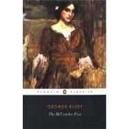 The Mill on the Floss by Eliot, George (Author); Byatt, A. S. (Editor/introduction), 9780141439624