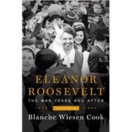 Eleanor Roosevelt by Cook, Blanche Wiesen, 9780143109624